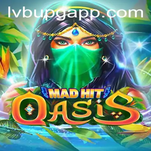 Descubra o Fascinante Mundo de MadHitOasis e o Conceito de LVBU PG