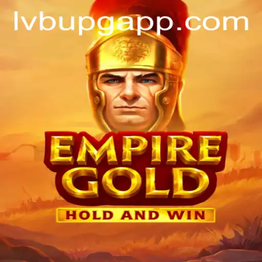 EmpireGold: Estratégia, Aventura e Desafios no Mundo de LVBU PG