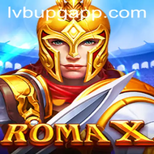 Explorando RomaX: Uma Jornada Através do Jogo LVBU PG