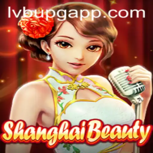 ShanghaiBeauty: Desvende o Fascínio e Estratégia do Jogo com LVBU PG